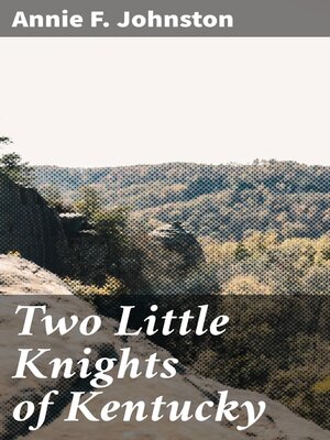 cover image of Two Little Knights of Kentucky